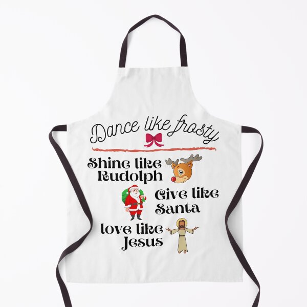 Item preview, Dance like frosty shine like Rudolph love like Jesus designed and sold by ds-4.