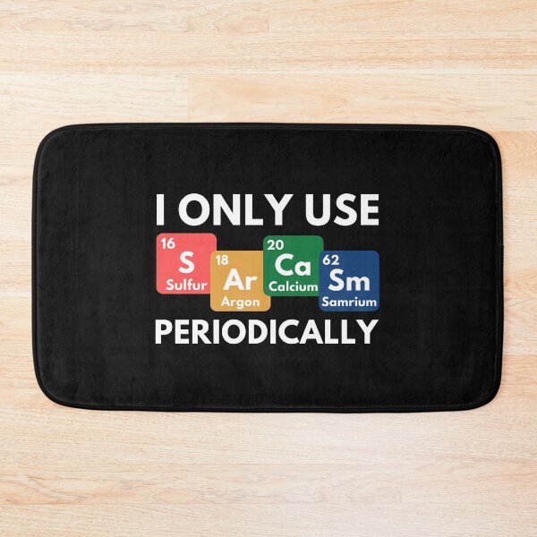 Item preview, I Only Use Sarcasm Periodically designed and sold by hachemi riadh.