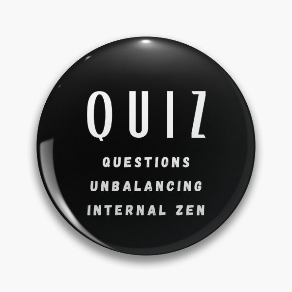 Item preview, Quiz Test - Questions Unbalancing Internal Zen designed and sold by OlgaZhu.