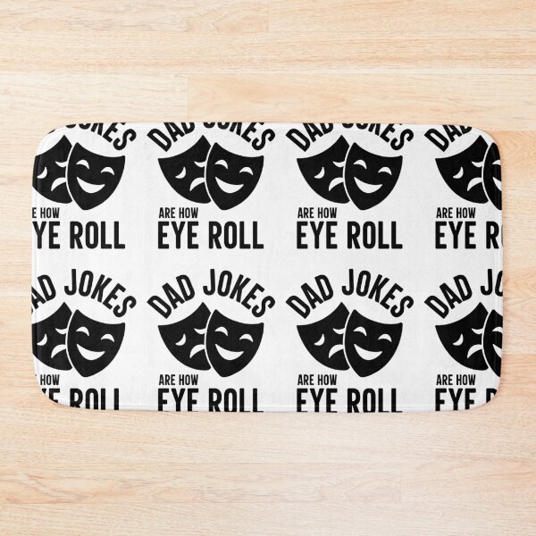 Item preview, Dad Jokes Are How Eye Roll designed and sold by GravitiTees.