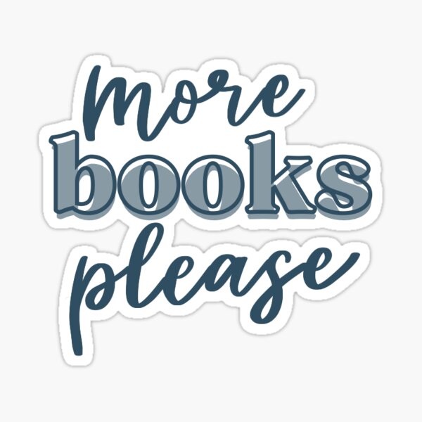 More Books Please Sticker