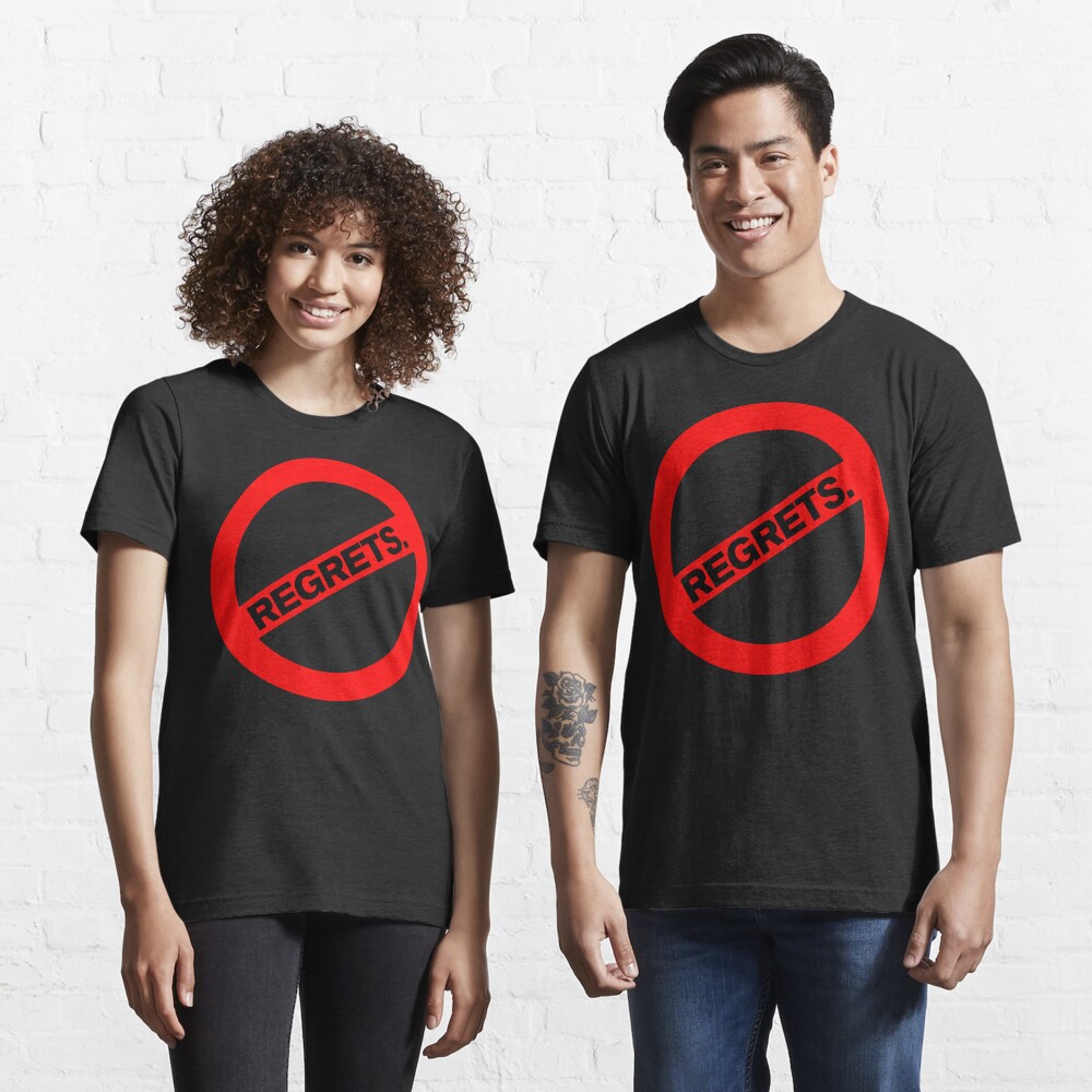Zero Regrets. Essential T-Shirt