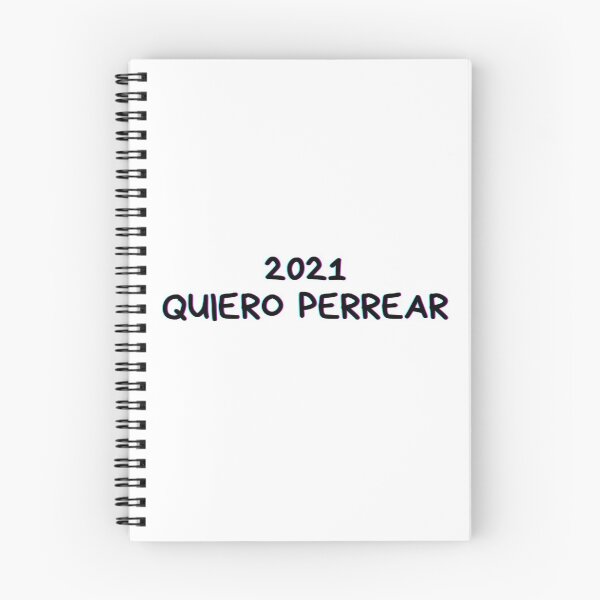 Item preview, 2021 quiero perrear designed and sold by LeftoRight.
