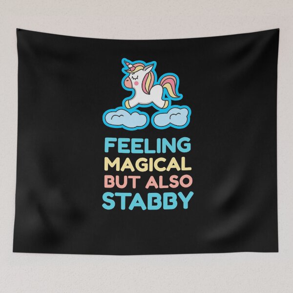 Item preview, Feeling Magical But Also Stabby - Funny Unicorn designed and sold by jacks-tees.