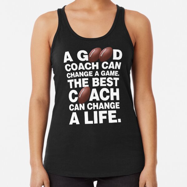 Good American Football Coach can Change a Game The Best can change a Life  Poster for Sale by elhefe