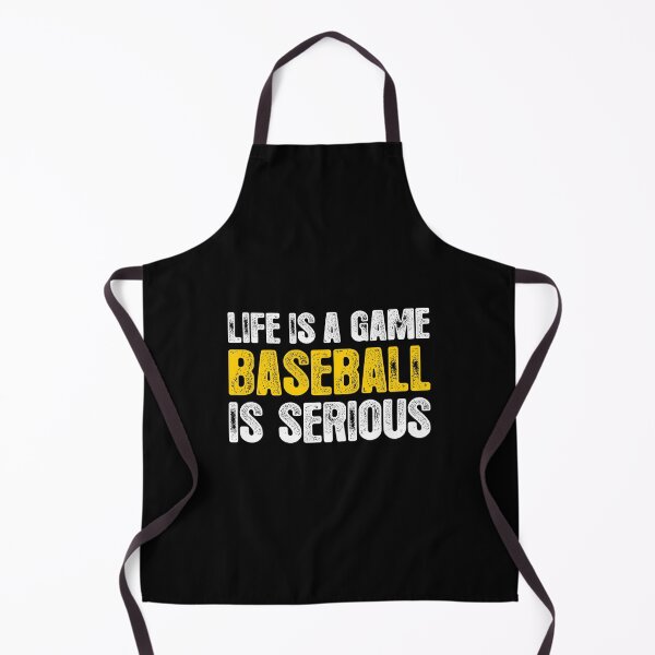 Item preview, Life is a game Baseball is serious designed and sold by ElBeDesigns.