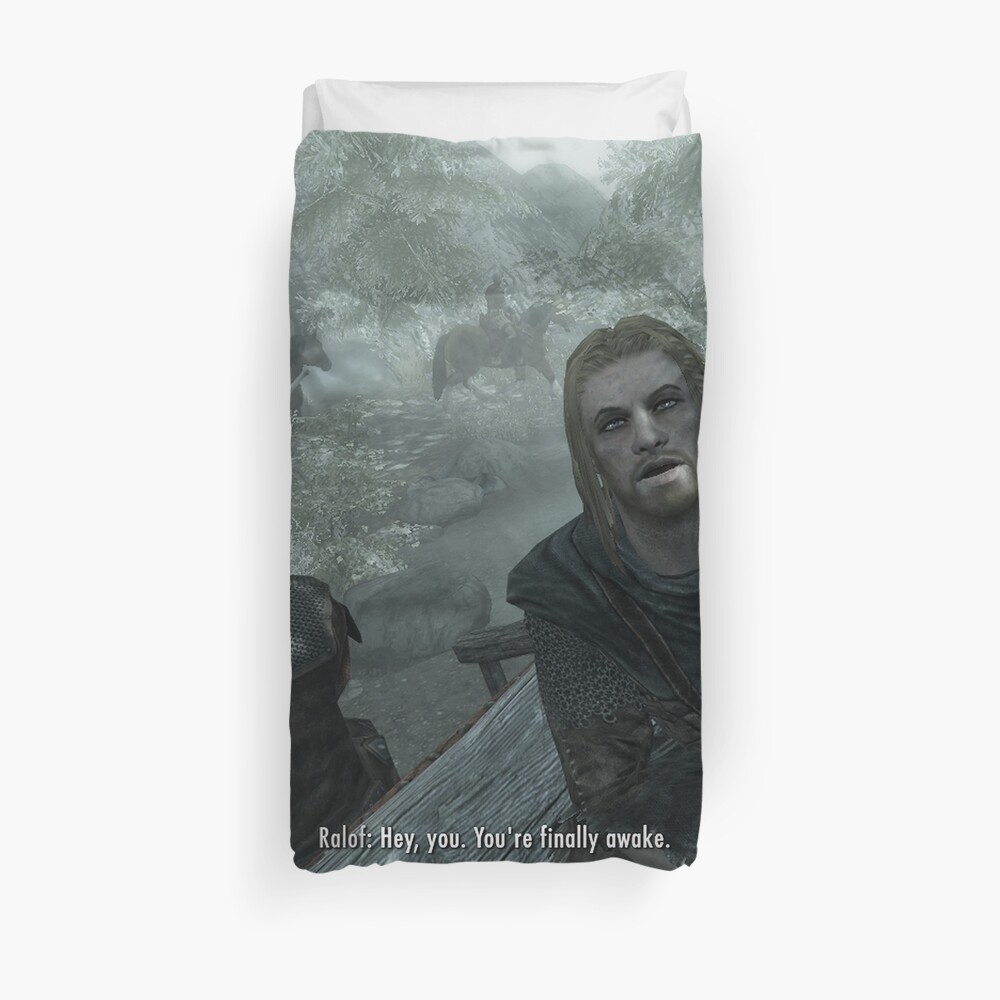 Skyrim Pillow Skyrim Mug Hey You You Re Finally Awake Duvet Cover By Giftplease Redbubble