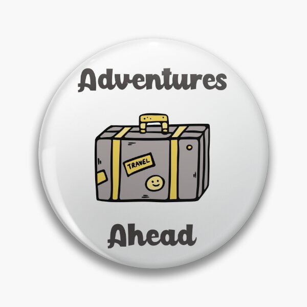Item preview, Adventures Ahead, Traveling designed and sold by JoshShafley.