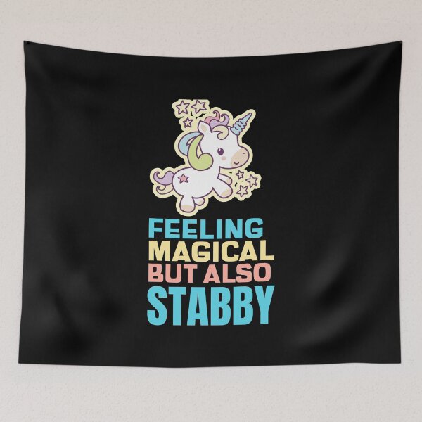 Item preview, Feeling Magical But Also Stabby - Funny Unicorn designed and sold by jacks-tees.