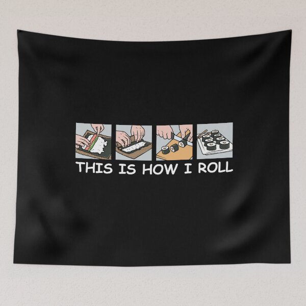 Item preview, Sushi Lover Gift This Is How I Roll Tshirt Men Women Sushi designed and sold by DSWShirts.