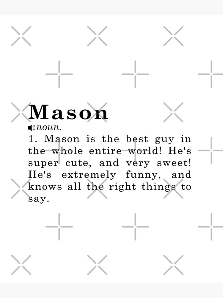 "Mason Name Definition Meaning" Poster for Sale by peachyline Redbubble