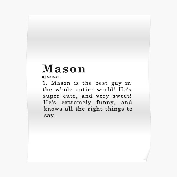 "Mason Name Definition Meaning" Poster for Sale by peachyline Redbubble