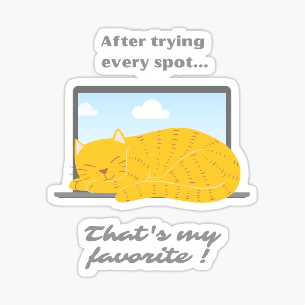 Best Spot in the House Sticker