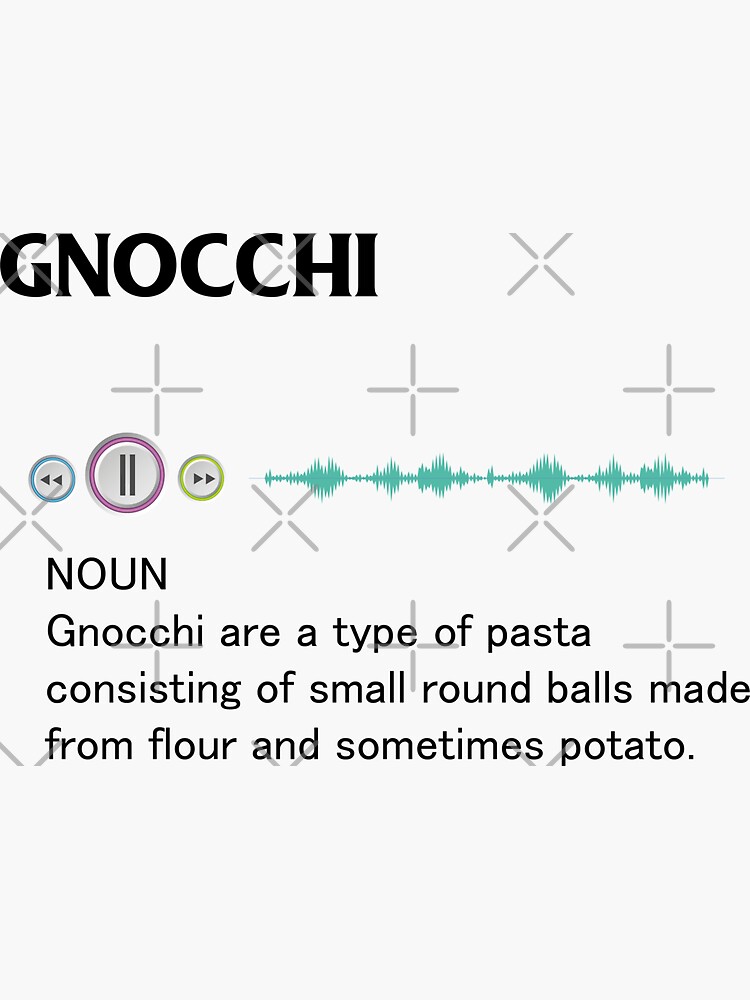"Definition of gnocchi" Sticker by otmanait Redbubble