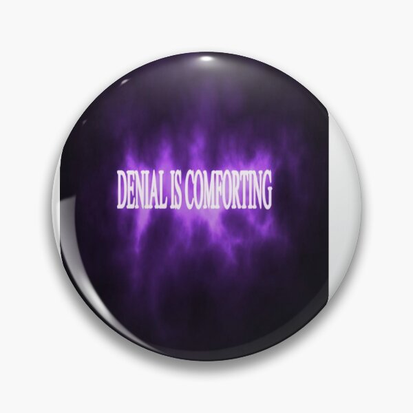Item preview, DENIAL IS COMFORTING designed and sold by CUTESTUFFnow.