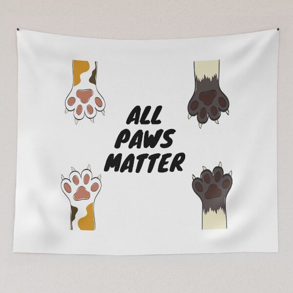 Item preview, All Paws Matter designed and sold by Marvelpic.
