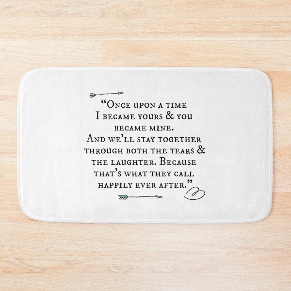 Item preview, Once upon a time I became yours & you became mine, funny sarcastic couples saying about love designed and sold by Art Wear Nation.
