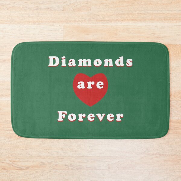 Item preview, Diamonds are Forever Slightly Wrong Funny Design designed and sold by Quotes-I-Wear.