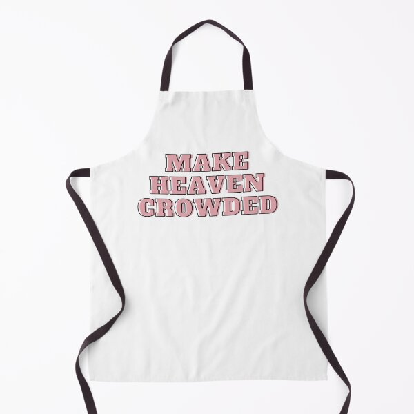 Item preview, Make Heaven Crowded designed and sold by With Graceful Purpose.