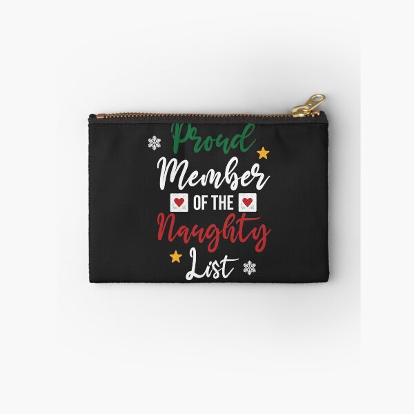 Item preview, Proud Member of The Naughty List Naughty Nice designed and sold by Avgeek21.