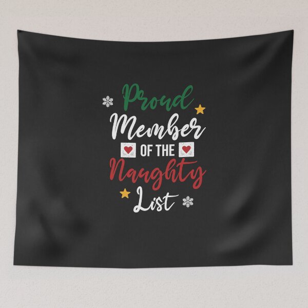 Item preview, Proud Member of The Naughty List Naughty Nice designed and sold by Avgeek21.
