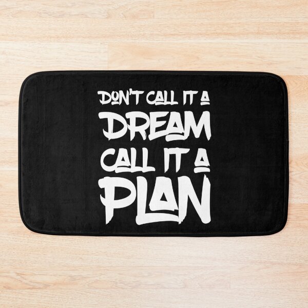 Item preview, Don’t call it a dream , call it a plan  designed and sold by Md1982.