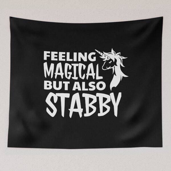 Item preview, Feeling Magical But Also Stabby - Funny Unicorn designed and sold by jacks-tees.