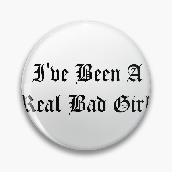 Item preview, i have been a real bad girl designed and sold by Abdelhakim-ben.