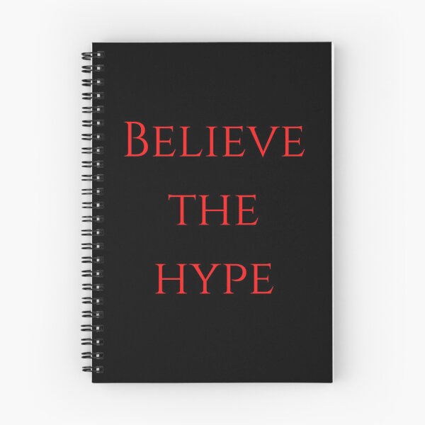 Item preview, Believe The Hype designed and sold by davidhipp.