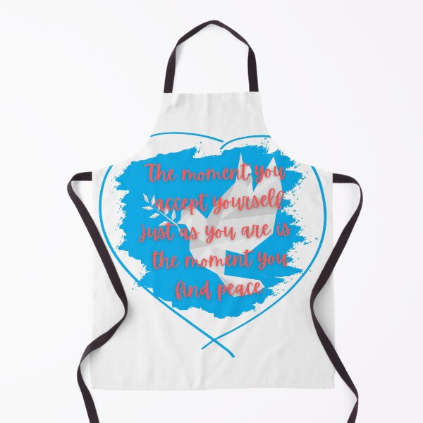 Item preview, The Moment you accept yourself just as you are is the moment you find peace designed and sold by ChartGifts.