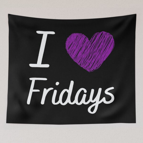 Item preview, I love Fridays 2 designed and sold by KarinaAmbersley.