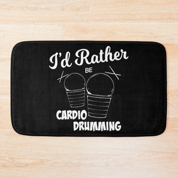 Item preview, Fitness Workout I’d Rather Be Cardio Drumming product designed and sold by jakehughes2015.
