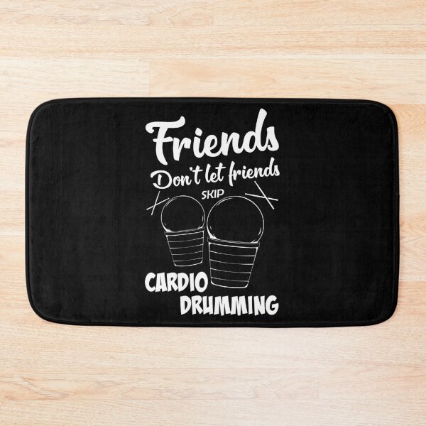 Item preview, Friends Workout Fitness Cardio Drumming design designed and sold by jakehughes2015.