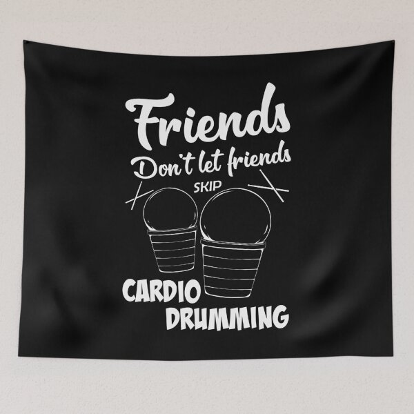 Item preview, Friends Workout Fitness Cardio Drumming design designed and sold by jakehughes2015.
