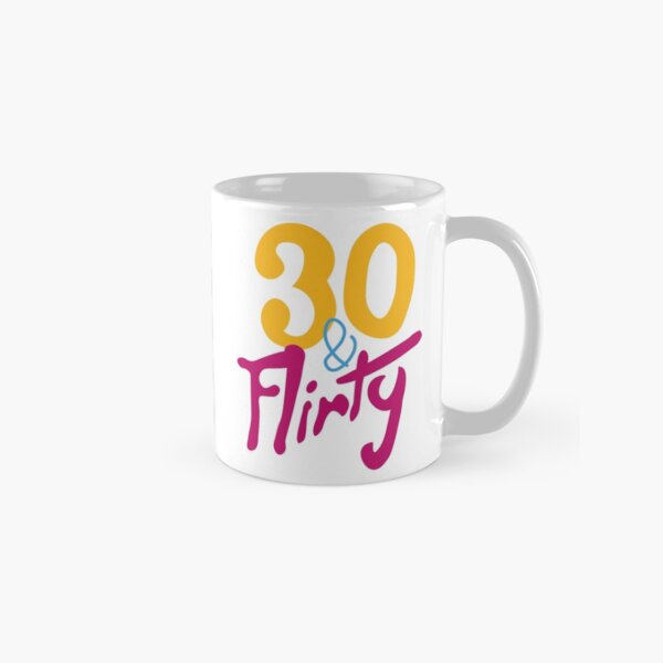 Artikel-Vorschau von 30 & Flirty, designt und verkauft von Shadow2403.