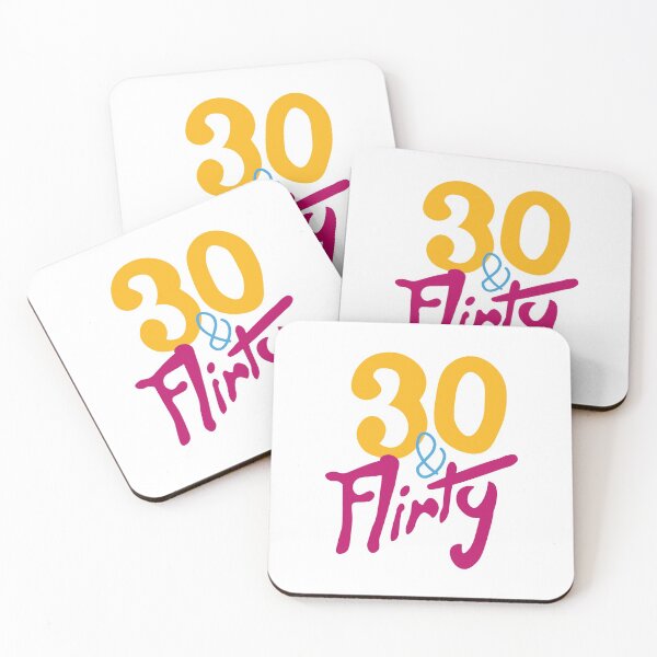 Item preview, 30 & Flirty designed and sold by 1SilentEcho.