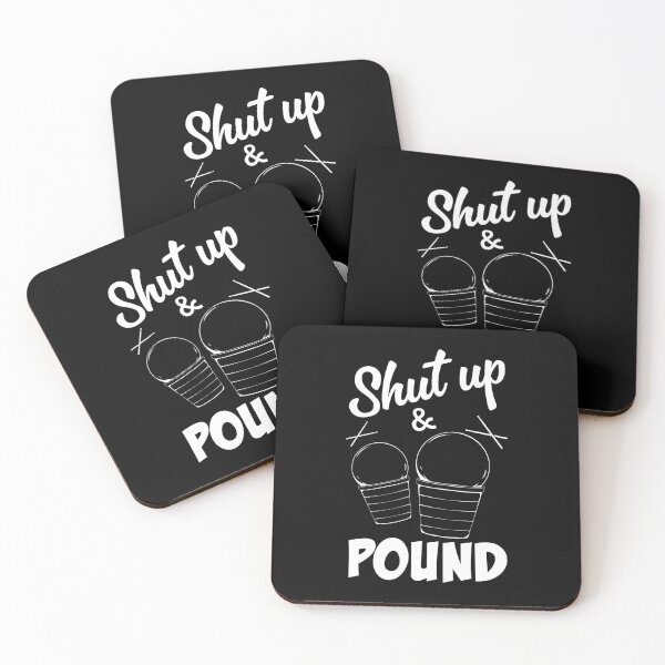Item preview, Shut Up Pound Workout Fitness Cardio Drumming design designed and sold by jakehughes2015.