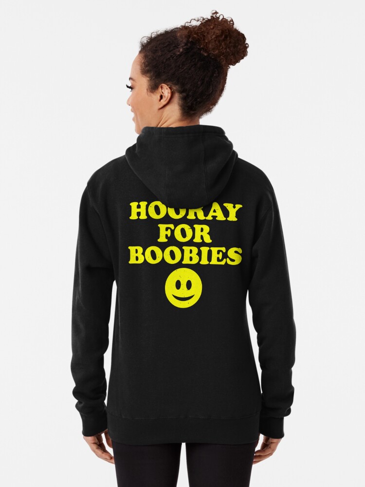 Hooray For Boobies | Pullover Hoodie