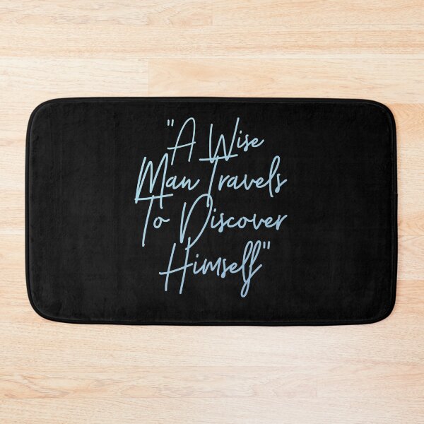 Item preview, A wise man travels to discover himself. designed and sold by tqueen.