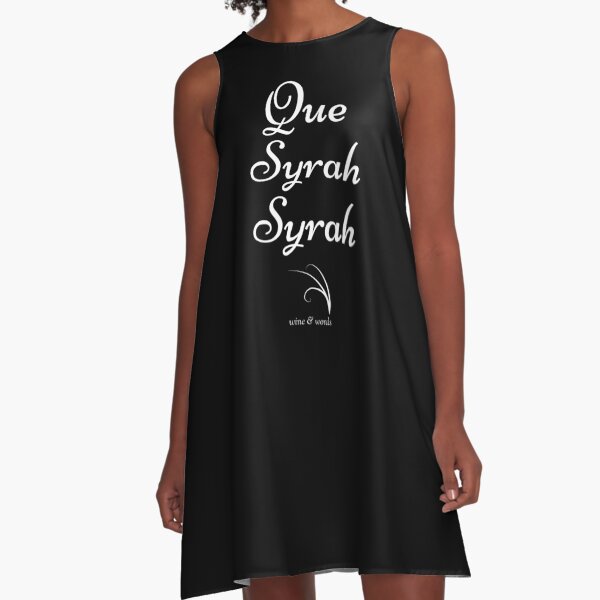 Wine pun - Que Syrah Syrah B A-Line Dress