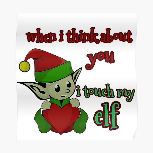 Sexy Elves Posters Redbubble