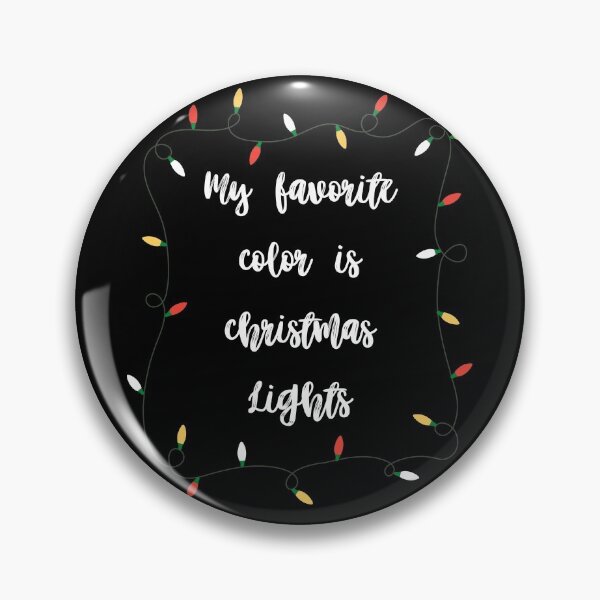 Item preview, My favorite color is christmas lights designed and sold by stuff-n-stuff.