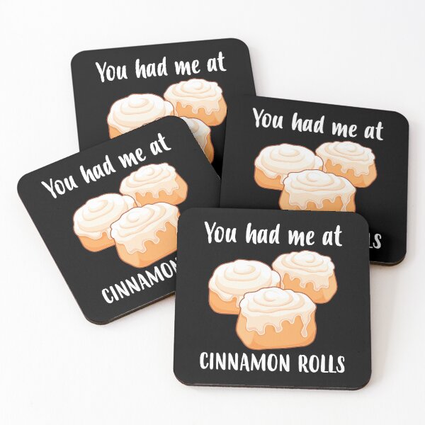 Item preview, Funny Foodie You Had Me At Cinnamon Rolls design designed and sold by jakehughes2015.
