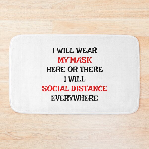 Item preview, I Will Wear My Mask Here or There I Will Social Distance Everywhere Black Text designed and sold by ClassySassyCats.