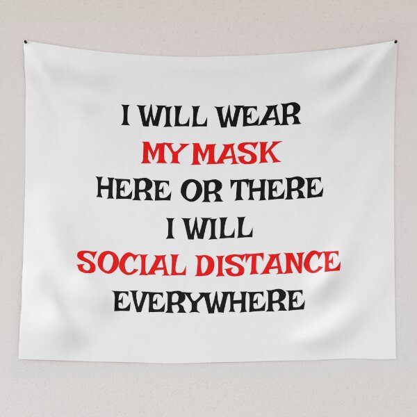 Item preview, I Will Wear My Mask Here or There I Will Social Distance Everywhere Black Text designed and sold by ClassySassyCats.