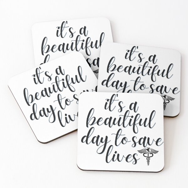 Item preview, It's a Beautiful Day to Save Lives designed and sold by MellowSphere.