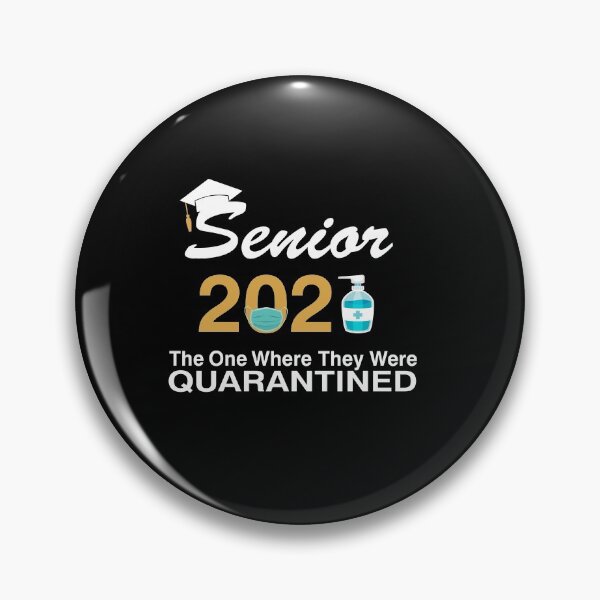 Item preview, Seniors 2021 the one where they were quarantined, class of 2021 designed and sold by Mirnamar.