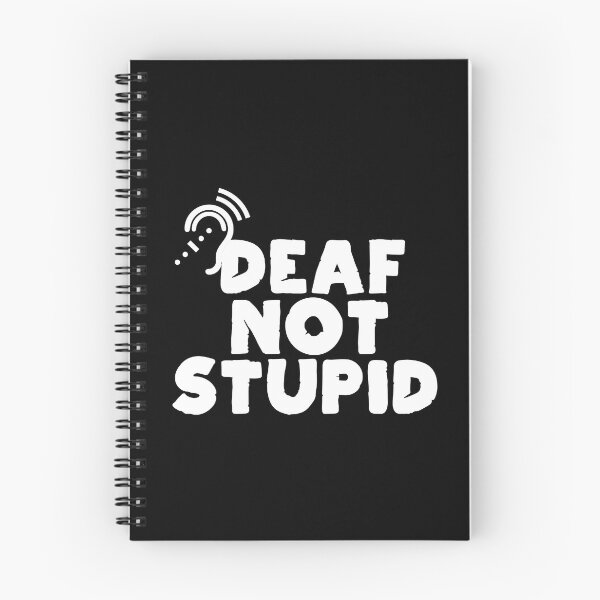 Item preview, Deaf Not Stupid designed and sold by Gevover.
