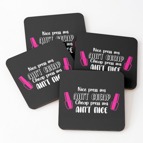 Item preview, Nice Ain’t Cheap Nail Tech Business Press On Nails product designed and sold by jakehughes2015.