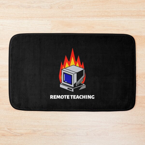 Item preview, Remote Teaching Fire designed and sold by RiseandShineTee.